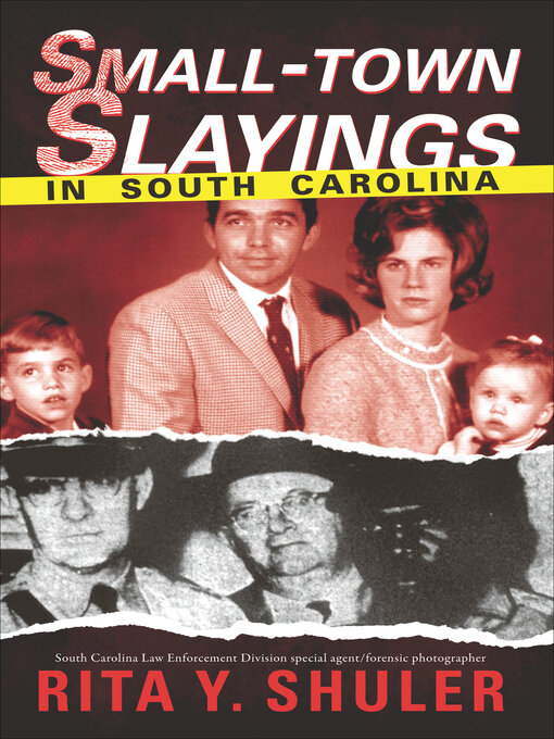 Title details for Small-Town Slayings in South Carolina by Rita Y. Shuler - Available